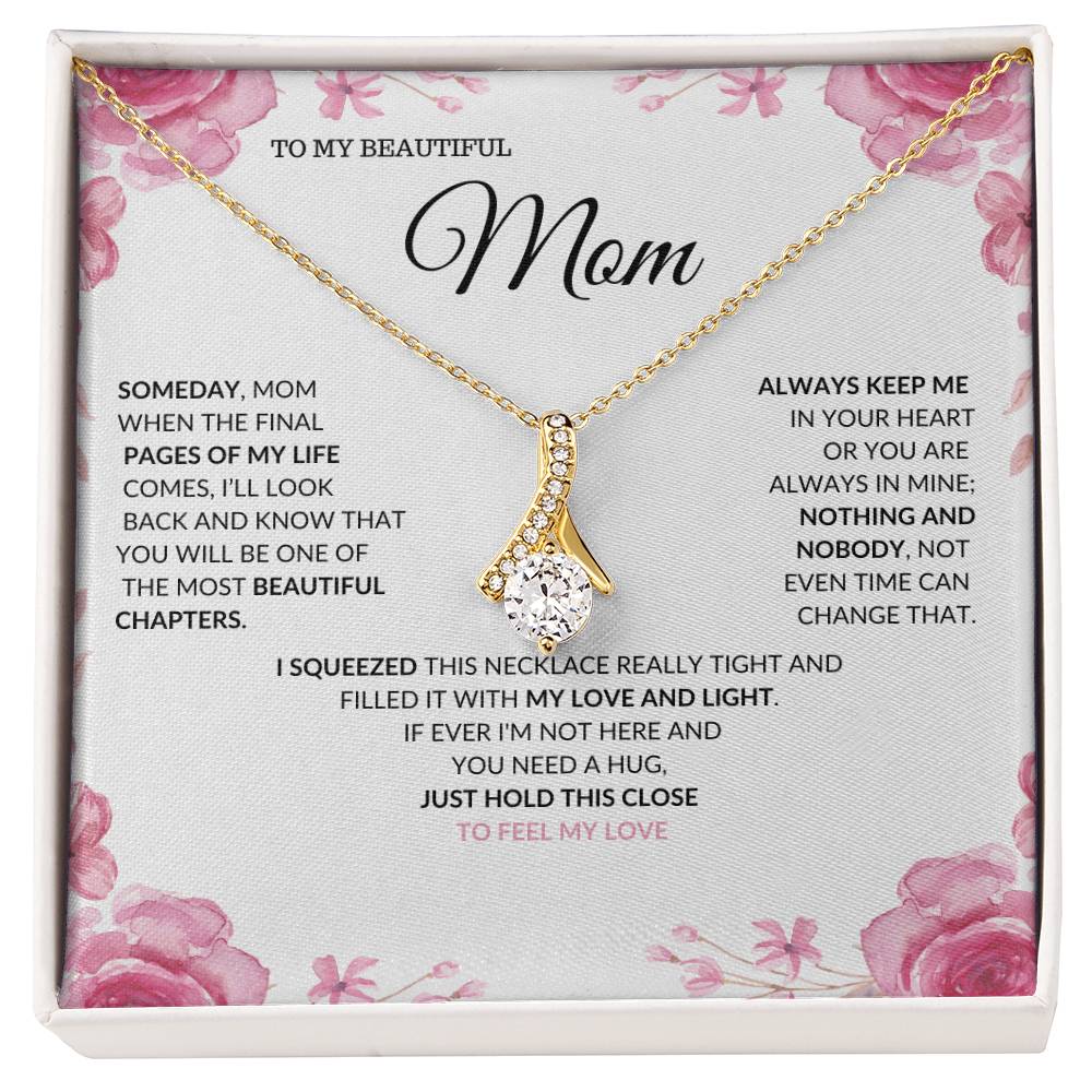 To my Beautiful Mom- Alluring Beauty- Wht Floral