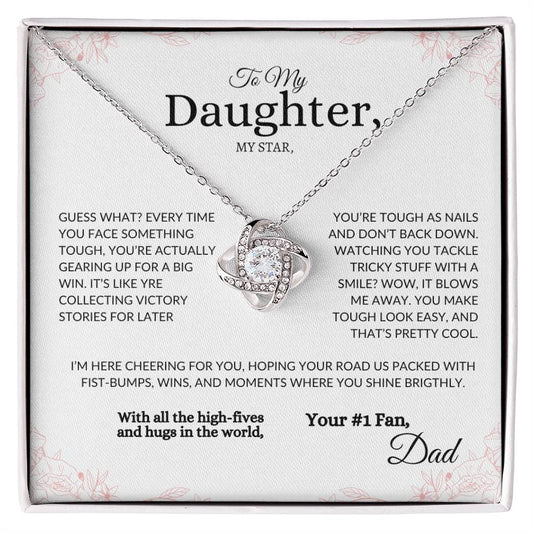 To My Daughter- from Dad White Floral-Love Knot