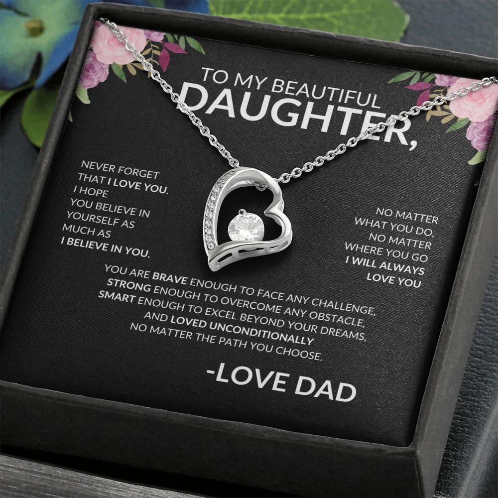 To My beautiful Daughter Love Dad- Black Floral- Forever Love